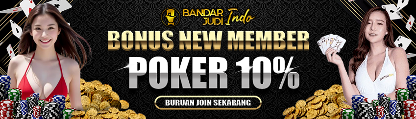 BONUNS NEW MEMBER POKER 10%